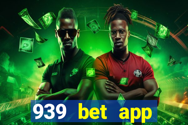 939 bet app download apk